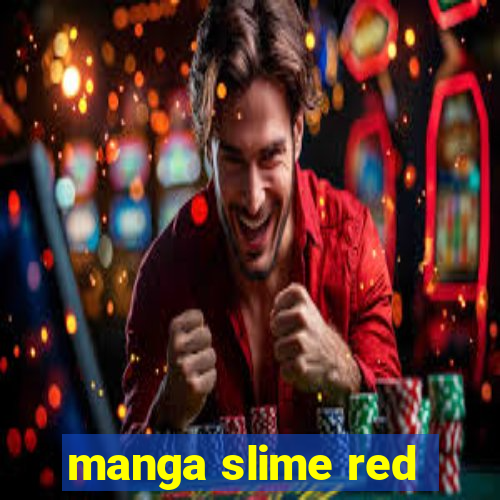 manga slime red